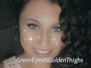 GreenEyesNGoldenThighs