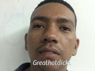 Greathotdickx