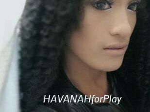 HAVANAHforPlay