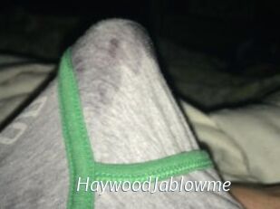 HaywoodJablowme