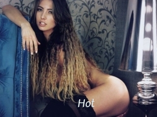 Hot
