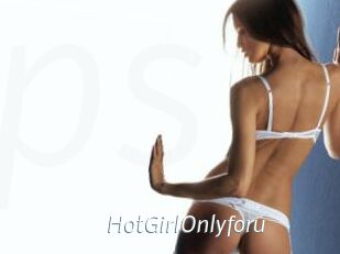 HotGirlOnlyforu