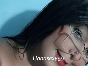 Hanasexy69