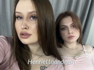 Henriettaandedin