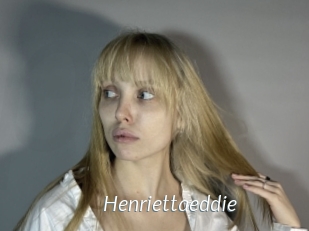 Henriettaeddie