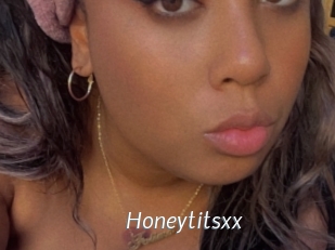 Honeytitsxx
