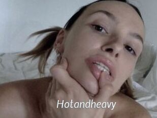 Hotandheavy