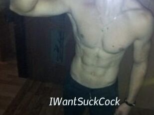 IWantSuckCock