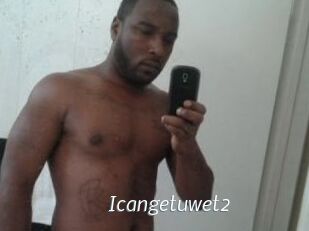 Icangetuwet2