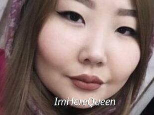 ImHereQueen