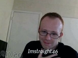 Imstraight46
