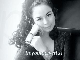 Imyourpervert21 Porn Star