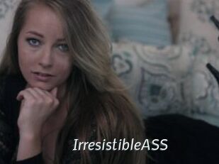 IrresistibleASS