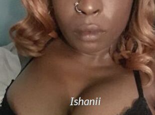 Ishanii
