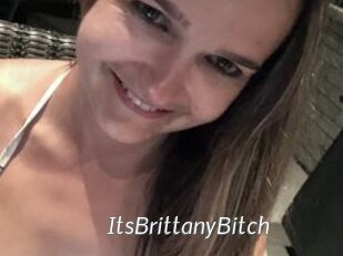 ItsBrittanyBitch