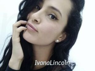 IvanaLincoln Porn Star