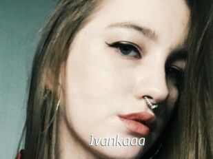 Ivankaaa Porn Star