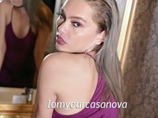 Iamyourcasanova