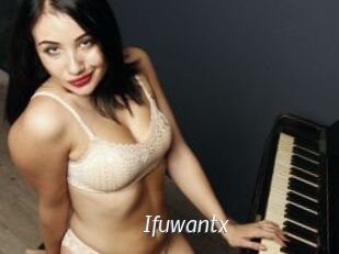 Ifuwantx