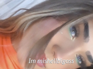 im_mishellbigass Porn Star