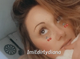 Imitdirtydiana