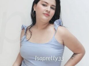 Isapretty33