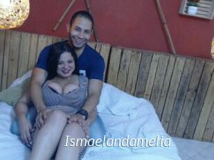 Ismaelandamelia