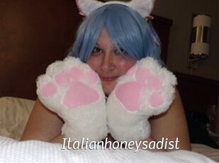 Italianhoneysadist