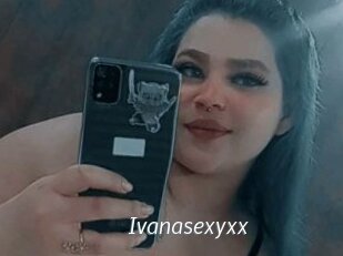 Ivanasexyxx