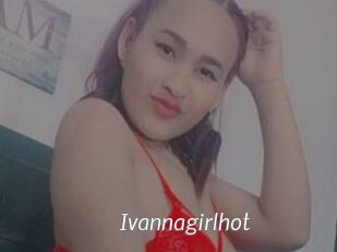 Ivannagirlhot