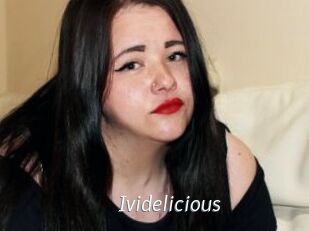 Ividelicious