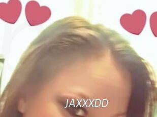 JAXXXDD