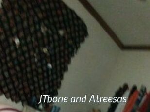 JTbone_and_Atreesas