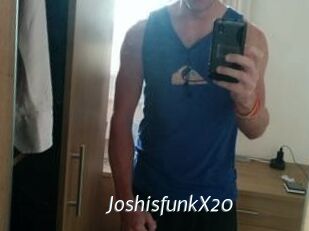 JoshisfunkX20
