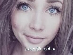 Juicy_Neighbor