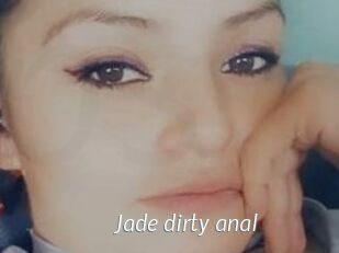 Jade_dirty_anal