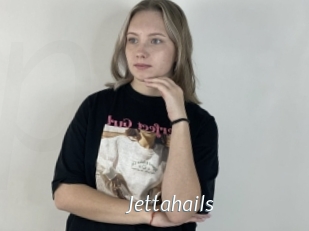 Jettahails