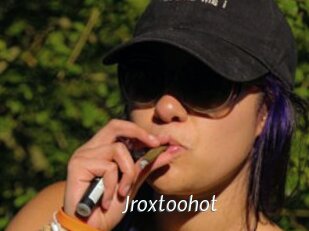Jroxtoohot