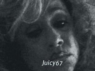 Juicy67