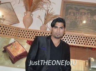 JustTHEONEforU