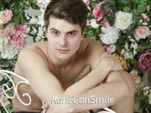 KaneCanSmile
