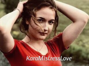 KaraMistressLove