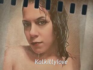 Katkittylove