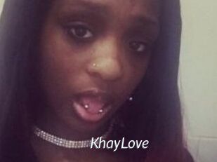 KhayLove