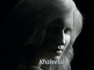 Khaleesii