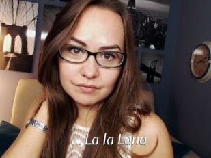 La_la_Lana