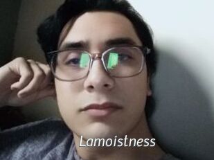 Lamoistness