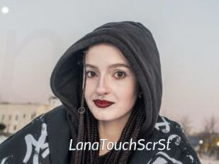LanaTouchScrSt