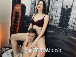 LanaXOXOMartin