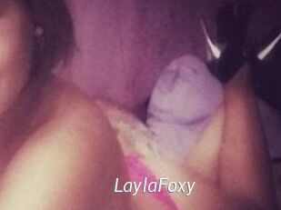 LaylaFoxy